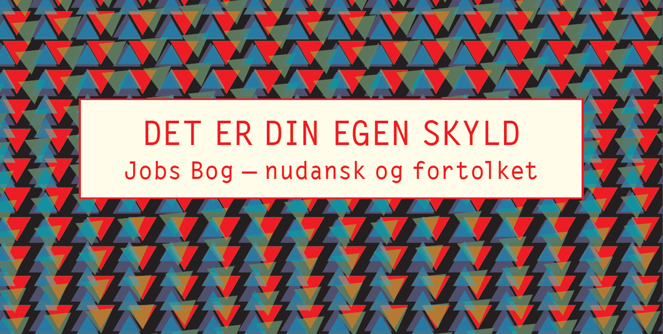 Det er din egen skyld