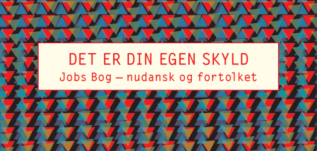 Det er din egen skyld