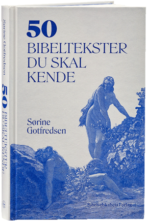 50 bibeltekster du skal kende